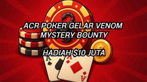 ACR Poker Gelar Venom Mystery Bounty